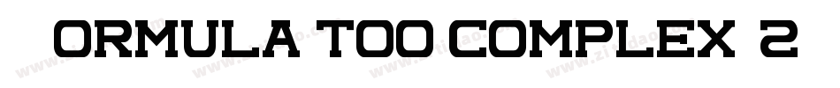 Formula too complex .2字体转换